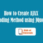 How to Create AJAX Loading Method using JQuery