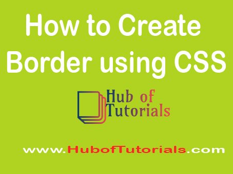 How to Create Border using CSS