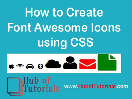 How to Create Font Awesome Icons using CSS