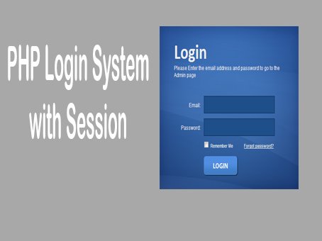 How to Create Login system in PHP Using Session