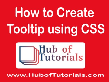 How to Create Tooltip using CSS