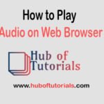 How to Play Audio on Web Browser