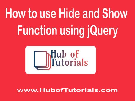 How to use Hide and Show Function using jQuery