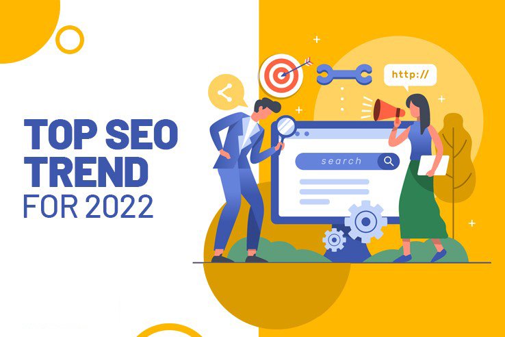Top SEO Trend For 2022