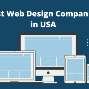 BEST WEB DESIGN COMPANIES IN USA